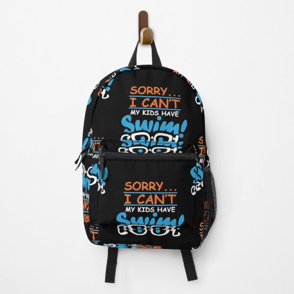 Item preview, Sorry I Can't My Kids Have Swim designed and sold by BanBay.