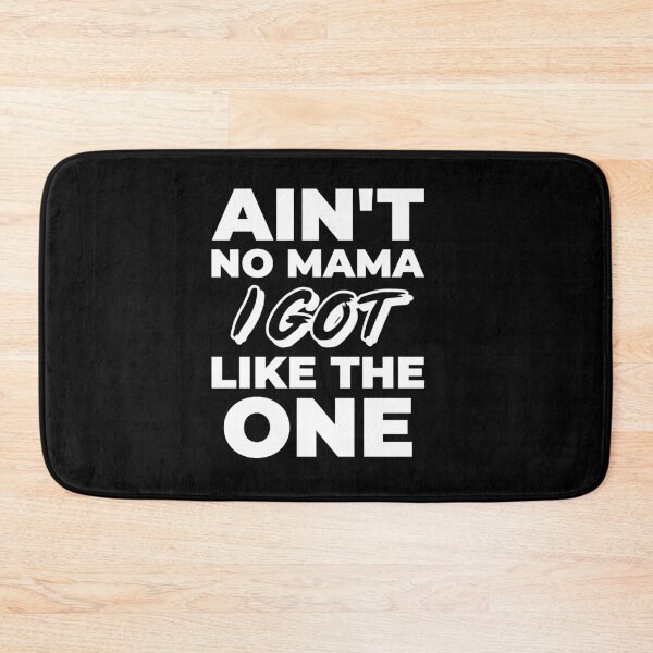 Item preview, Ain't No Mama Like Mine designed and sold by TeesByAngelzB.