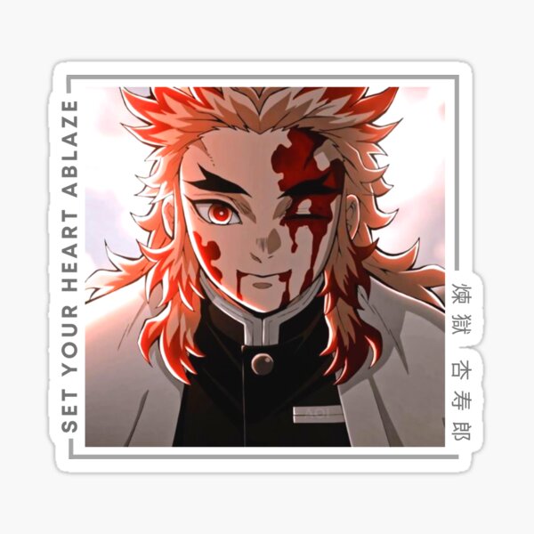 Demon Slayer - Kyojuro Rengoku (Quote Rengoku) II Sticker