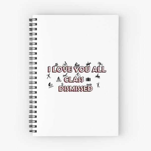 Item preview, I love you class dismissed Sticker designed and sold by J0TEE.