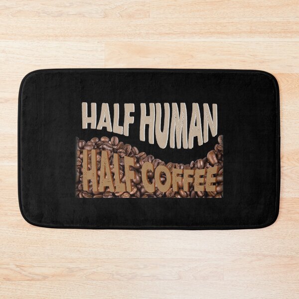Item preview, Half Human Half Coffee designed and sold by wilkerson651f.