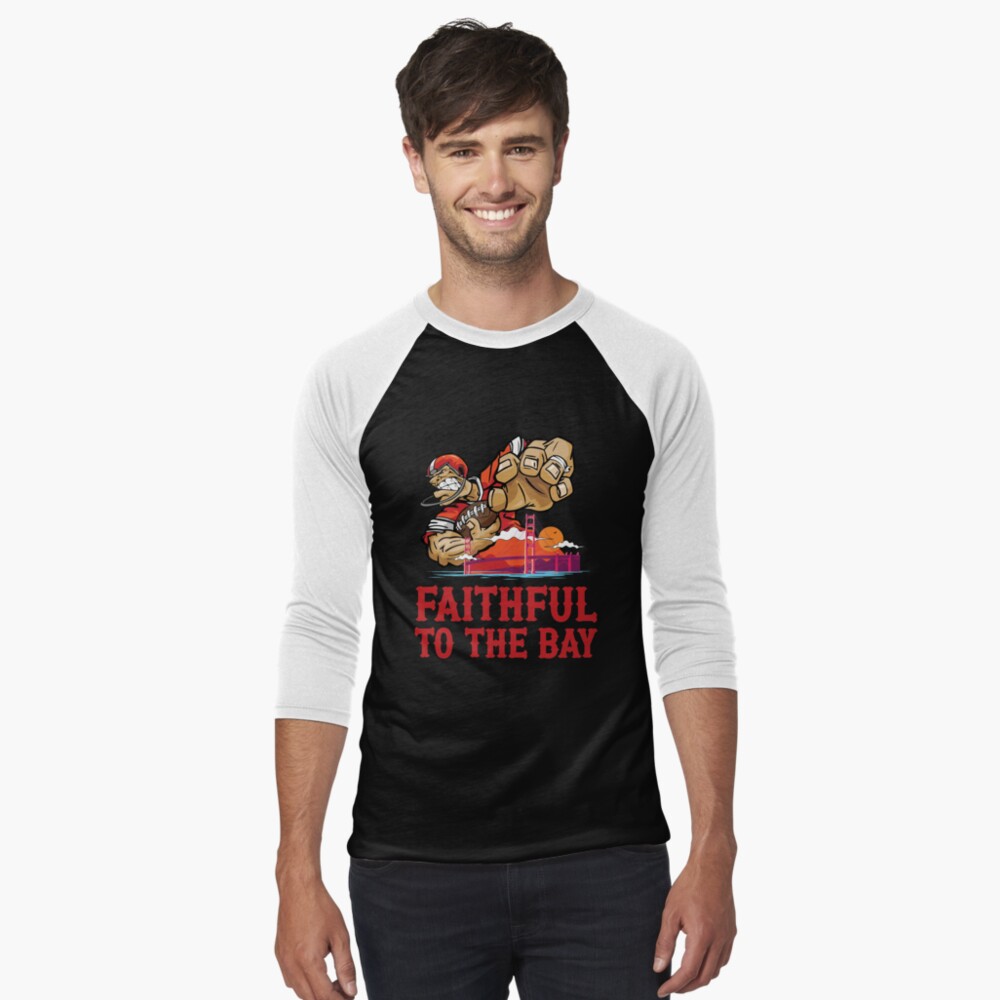 San Francisco 49ers faithful to the bay shirt - Dalatshirt