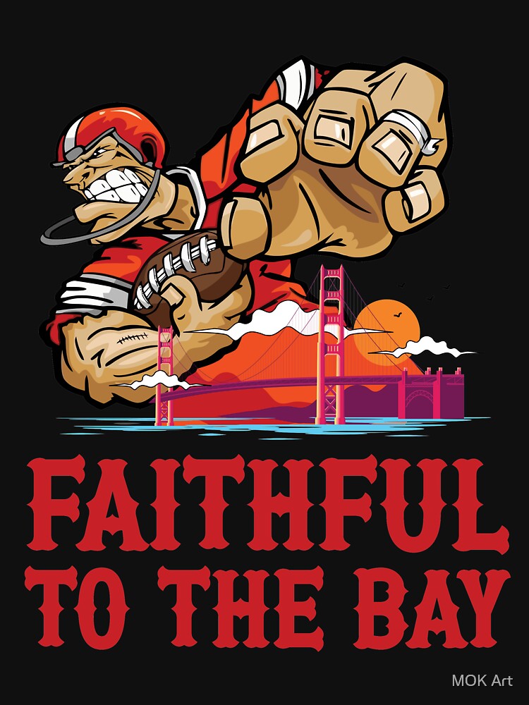 San Francisco 49er - Faithful To The Bay Essential T-Shirt for Sale by  Moh-Khalifa