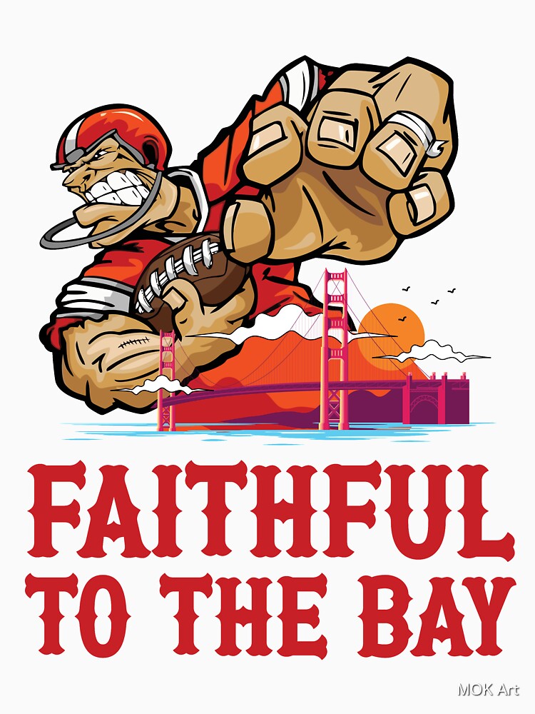 San Francisco 49er - Faithful To The Bay RED Essential T-Shirt for Sale by  Moh-Khalifa