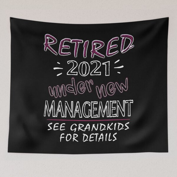 Item preview, retired under new management 2021 - funny saying, gift retirement 2021 designed and sold by Raeolus.