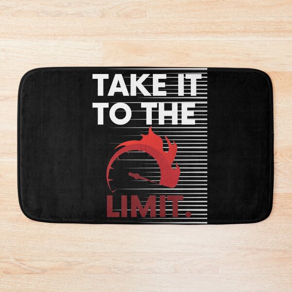 Item preview, Take It To The Limit Saying Statement Motivation designed and sold by DerEmmat.