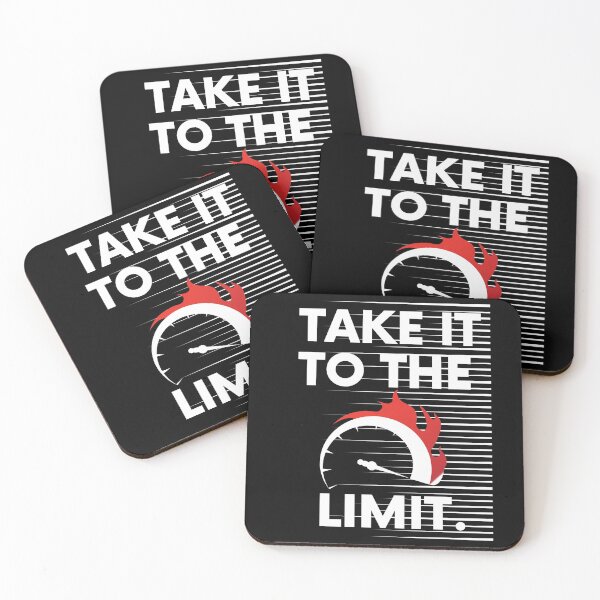 Item preview, Take It To The Limit Saying Statement Motivation designed and sold by DerEmmat.