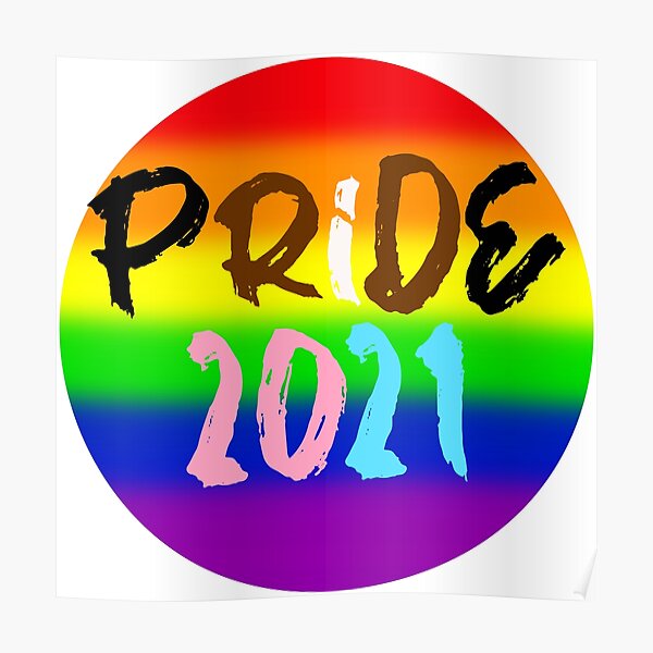 Pride 2021 Posters Redbubble