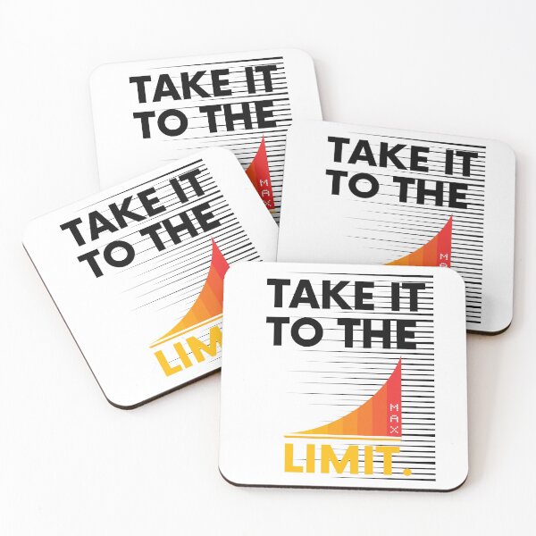 Item preview, Take It To The Limit Saying Statement Motivation designed and sold by DerEmmat.
