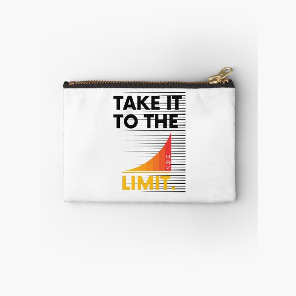 Item preview, Take It To The Limit Saying Statement Motivation designed and sold by DerEmmat.