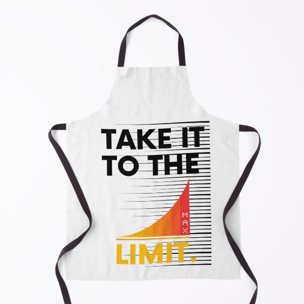 Item preview, Take It To The Limit Saying Statement Motivation designed and sold by DerEmmat.
