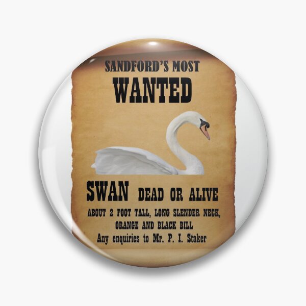 Item preview, Swan Wanted Poster Hot Fuzz designed and sold by ProperClobber.