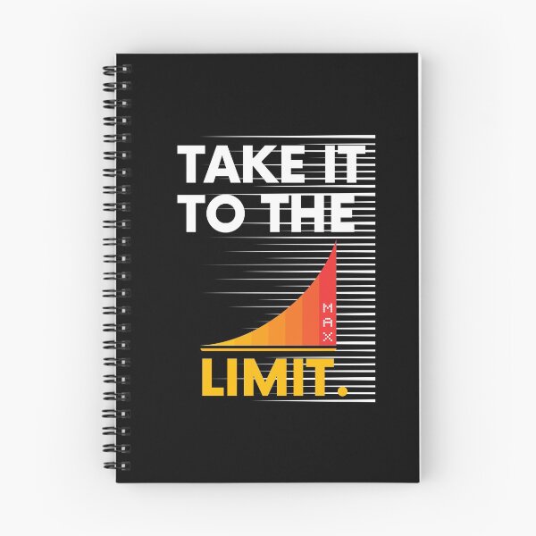 Item preview, Take It To The Limit Saying Statement Motivation designed and sold by DerEmmat.