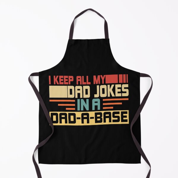 Item preview, I Keep All My Dad Jokes In A Dad A Base Dad designed and sold by AllPerfect.