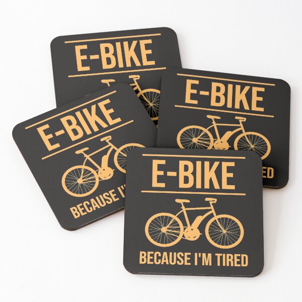 Item preview, E-Bike Funny Electric Bicycle Because I'm Tired Graphic designed and sold by dbreeze10.