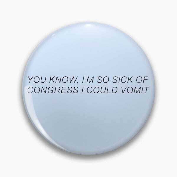Item preview, im so sick of congress - josh lyman designed and sold by k dono.