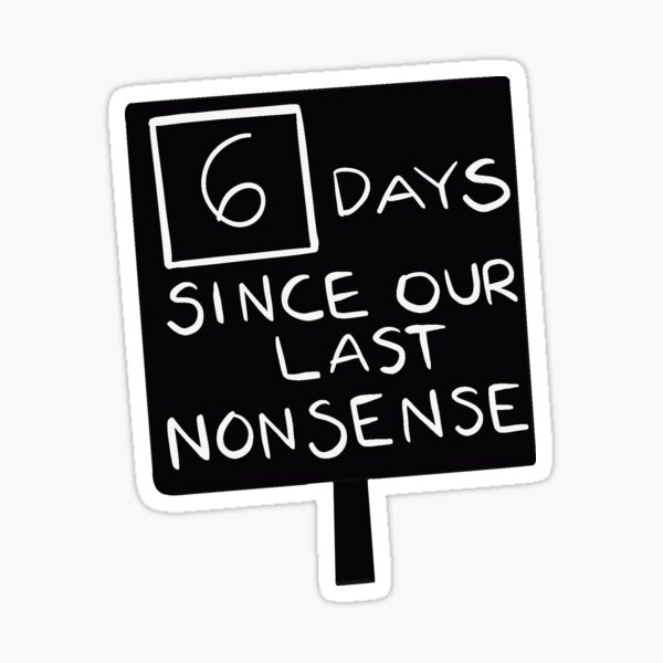 The Office - Days since Nonsense Sticker