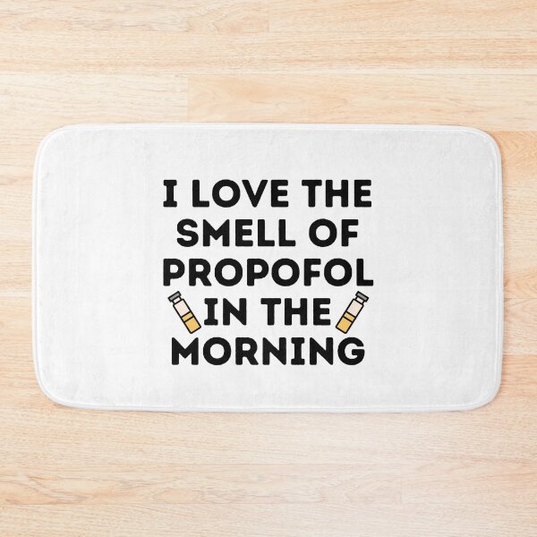 Item preview, I Love The Smell of Propofol In The Morning - Funny Anesthesiologist designed and sold by GasparArts.