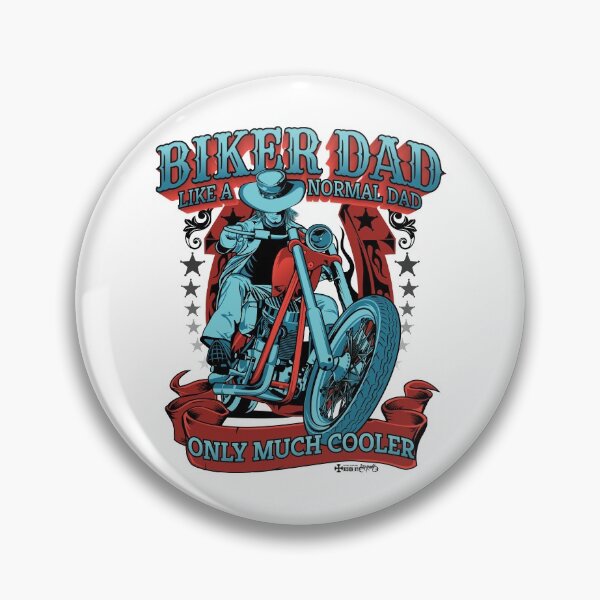 Item preview, Biker DAD, like a normal Dad only much cooler, coolest dad, biker designed and sold by Lekrock.