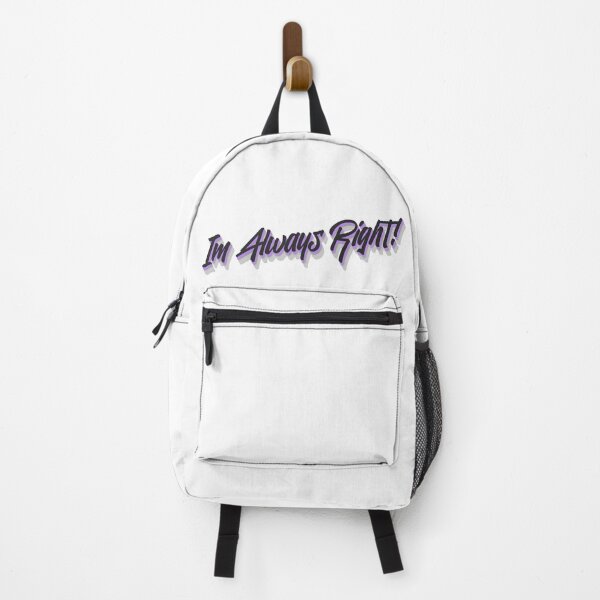 Item preview, Im Always Right! Cool saying about being right all the time designed and sold by Bennymp.