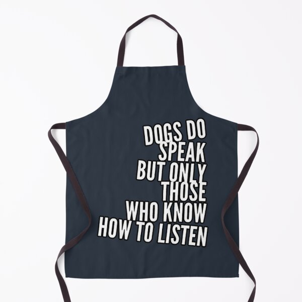 Item preview, Dogs Do Speak But Only Those Who Know How To Listen designed and sold by suver.