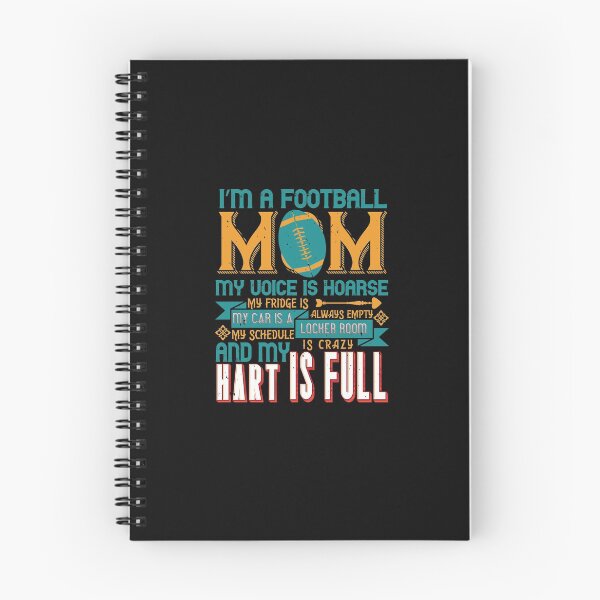 Item preview, I'm a football Mom, my voice is hoarse, my fridge is always empty,my car is a locker room, my schedule is crazy and my hart is full designed and sold by SasKloset.