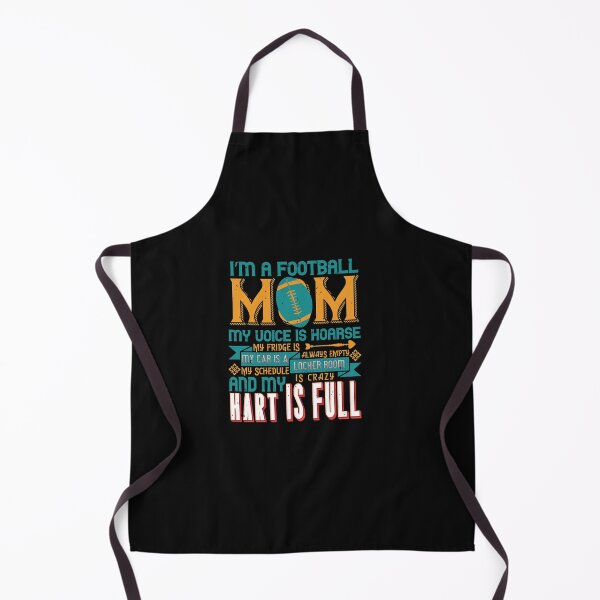 Item preview, I'm a football Mom, my voice is hoarse, my fridge is always empty,my car is a locker room, my schedule is crazy and my hart is full designed and sold by SasKloset.