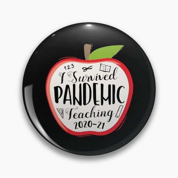 Item preview, I Survived Pandemic Teaching 2020 2021 School Teachers designed and sold by Dressed For  Duty.