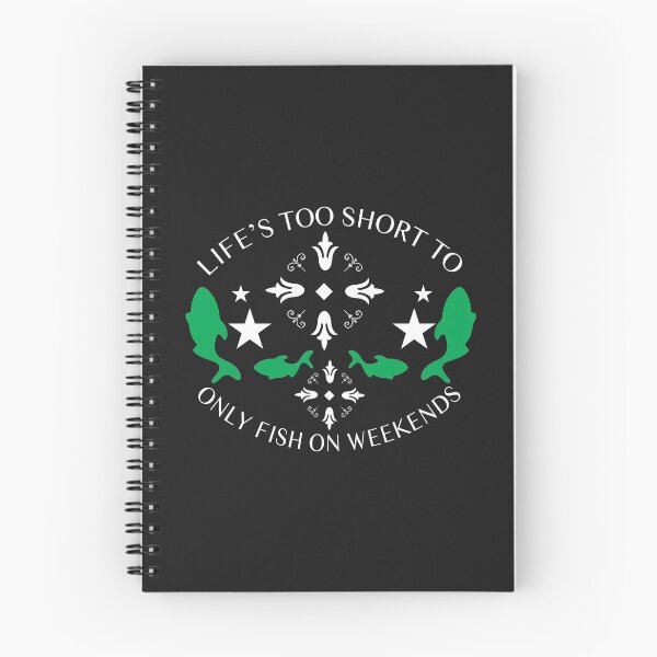Item preview, Life's too short to only fish on weekends designed and sold by mzakarya.