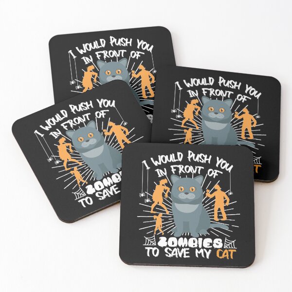 Item preview, I Would Push You In Front Of  Zombies To Save My Cat, Cute British Short Hair Cat, Cat Lover Zombie Teez, Hungry Ghost, Halloween Gift For Boyfriend designed and sold by Rassitni.