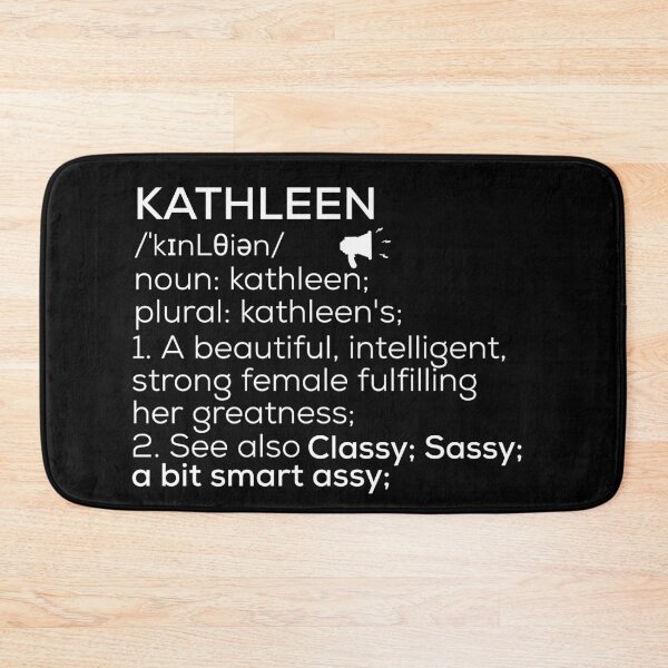 Item preview, Kathleen Name Definition designed and sold by Teelogic.