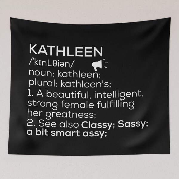 Item preview, Kathleen Name Definition designed and sold by Teelogic.