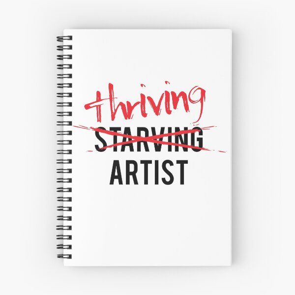 Item preview, Starving thriving artist - artist quote designed and sold by anxiousdino.
