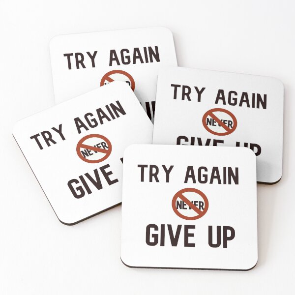 Item preview, TRY AGAIN NEVER GIVE UP designed and sold by storefunnypets.
