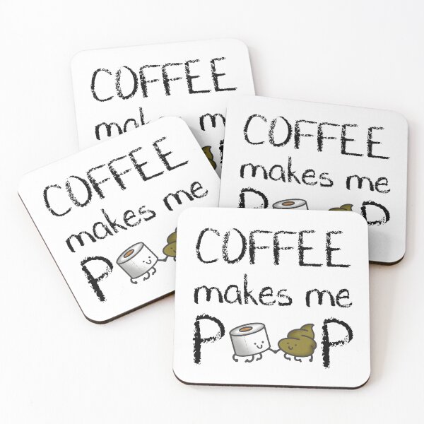 Item preview, Coffee Makes Me Poop designed and sold by niftyhub.