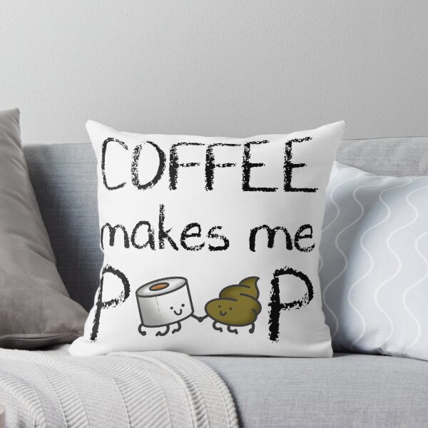 Item preview, Coffee Makes Me Poop designed and sold by niftyhub.