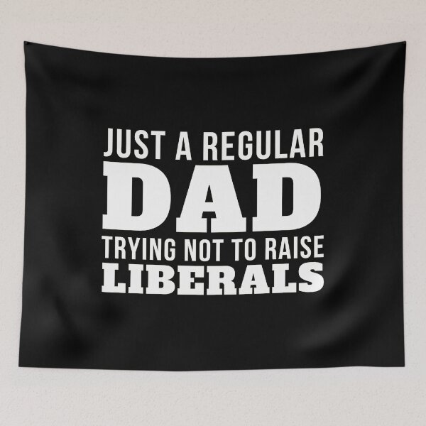 Item preview, Just A Regular DAD Trying not to raise liberals USA Flag designed and sold by Mixture-DESIGN.