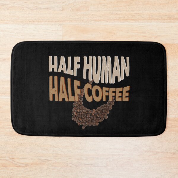 Item preview, Half Human Half Coffee funny designed and sold by wilkerson651f.