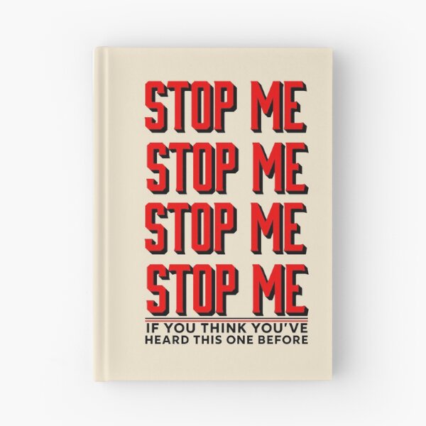 Item preview, Stop me, if you think you’ve heard this one before  designed and sold by ExistentialMex.