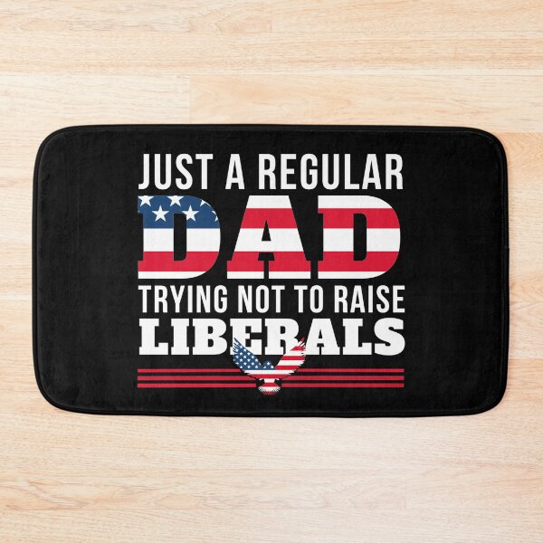 Item preview, Just A Regular DAD Trying not to raise liberals USA Flag designed and sold by Mixture-DESIGN.