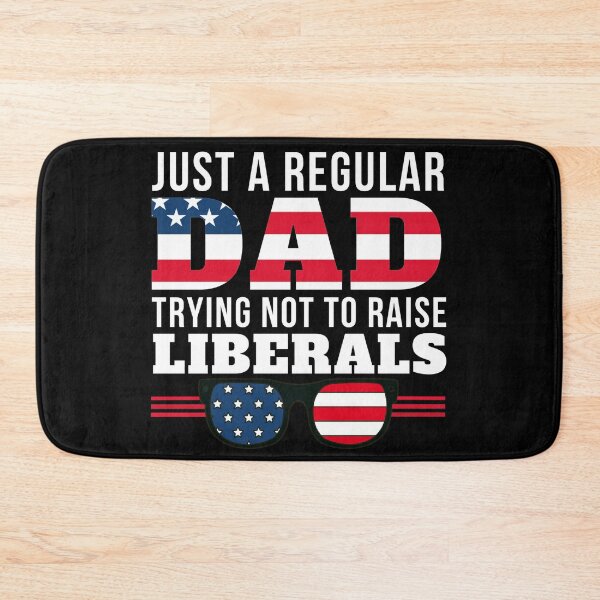 Item preview, Just A Regular DAD Trying not to raise liberals USA Flag,Sunglasses dad designed and sold by Mixture-DESIGN.