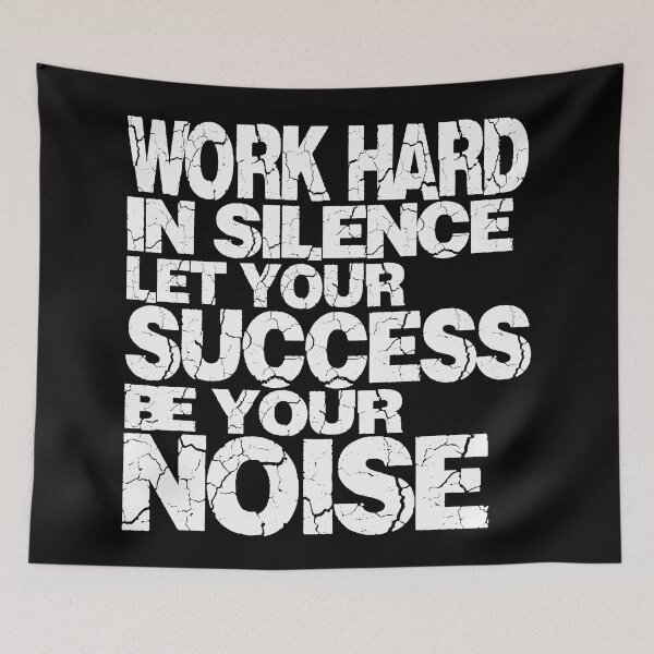 Item preview, Work Hard In Silence designed and sold by MeroniGDesign.