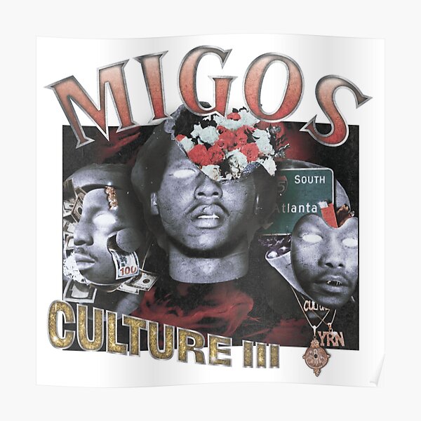 Migos Culture Posters Redbubble