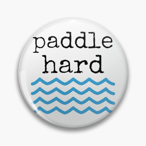Item preview, Paddle Hard designed and sold by Emily Bickell.