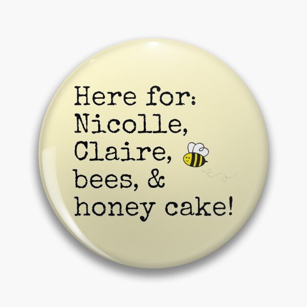 Here for Nicolle, Claire, bees, & honey cake! - Deadline WhiteHouse graphic Pin