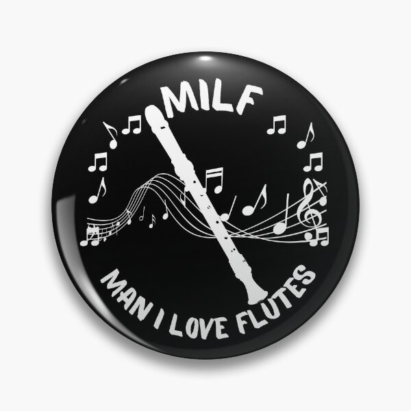 Item preview, MILF Man I Love Flutes | Flutist | Orchestra | Clarinet designed and sold by itsokaybyme.