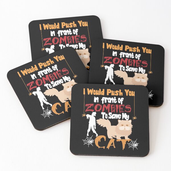 Item preview, I Would Push You In Front Of  Zombies To Save My Cat, Cute Persian Cat, Cat Lover Zombie Teez, Hungry Ghost, Halloween Gift For Boyfriend designed and sold by Rassitni.
