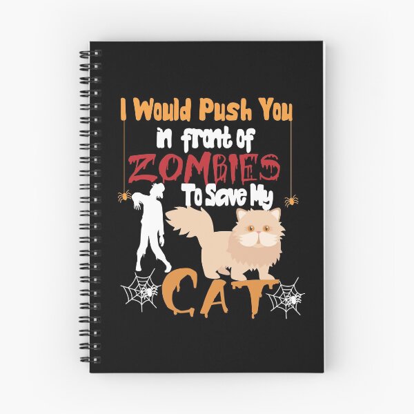 Item preview, I Would Push You In Front Of  Zombies To Save My Cat, Cute Persian Cat, Cat Lover Zombie Teez, Hungry Ghost, Halloween Gift For Boyfriend designed and sold by Rassitni.