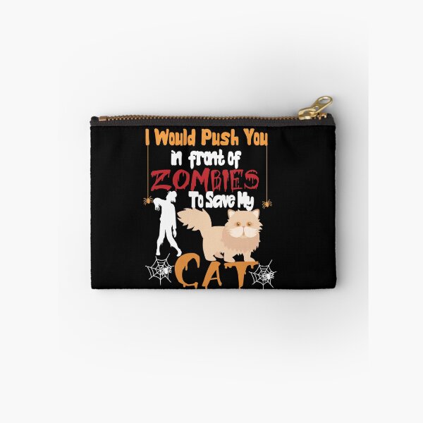 Item preview, I Would Push You In Front Of  Zombies To Save My Cat, Cute Persian Cat, Cat Lover Zombie Teez, Hungry Ghost, Halloween Gift For Boyfriend designed and sold by Rassitni.