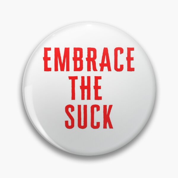 Item preview, Red Embrace the Suck  Airsoft Saying designed and sold by AirsoftBD.